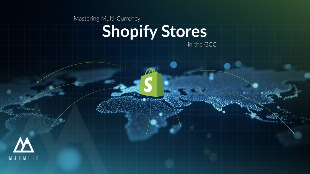 Mastering Multi-Currency Shopify Stores for the GCC