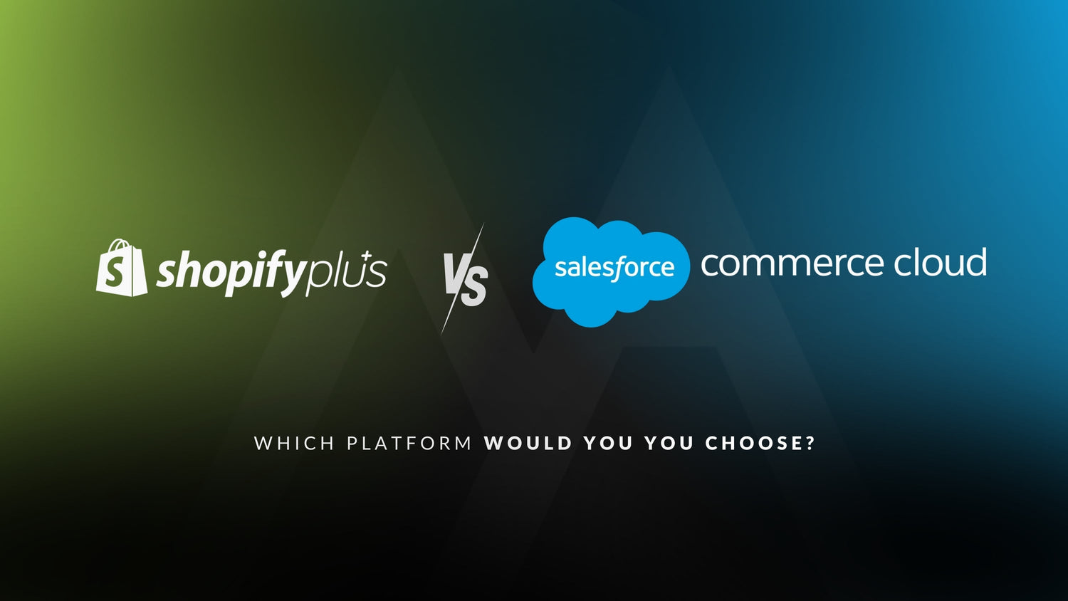 Shopify Plus v/s Salesforce Commerce Cloud